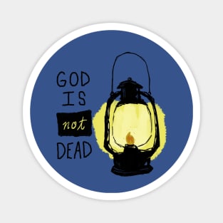 God is not dead Magnet